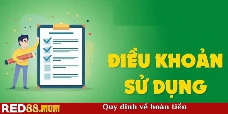 Quy định về hoàn tiền