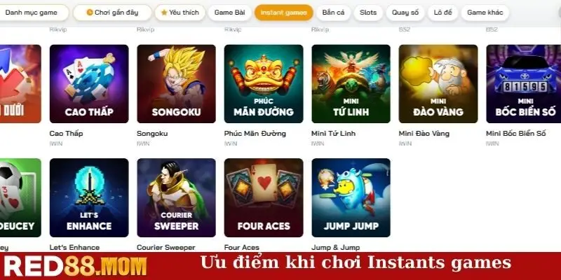 Ưu điểm khi chơi Instants games