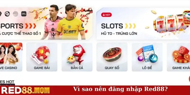 Vì sao nên đăng nhập Red88?